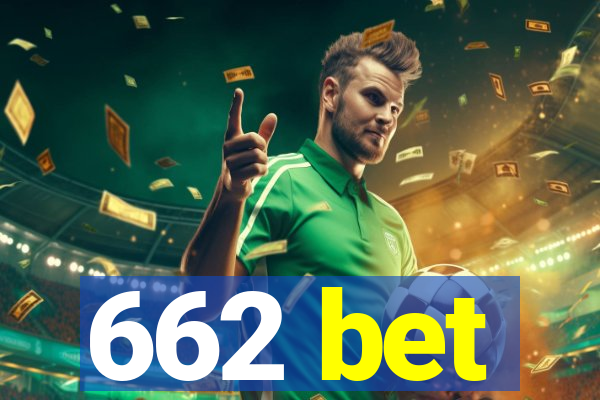 662 bet